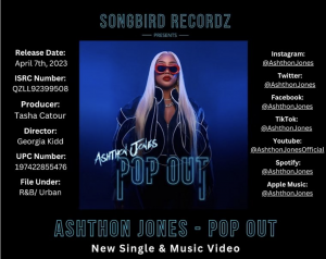 ASHTHON JONES DROPS HOT NEW SINGLE AND MUSIC VIDEO “POP OUT”