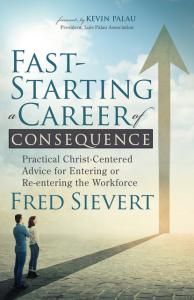 10 Fast-Start Tips to Help Job Seekers Launch a Career, Get Noticed and Achieve Early Success