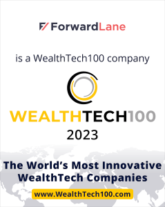 ForwardLane's AI-driven Next Best Action decision intelligence engine lands a spot in the Wealthtech 100 for 2023