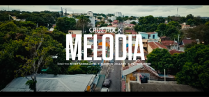 Cruz Rock - Melodia - Music Video