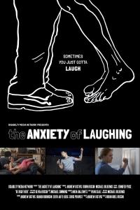 “The Anxiety of Laughing” Addresses Stereotyping of the Differently-Abled with Humor and Heart