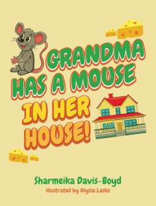 Grandma Has A Mouse In Her House!