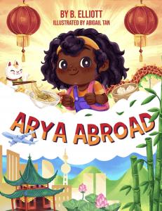 Author Brandice Elliott Is Set To Release Her New Children’s Book ‘Arya Abroad’
