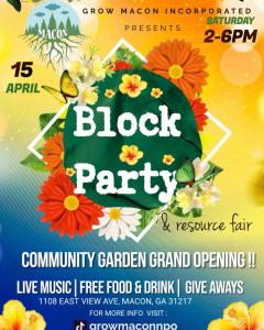Grow Macon Inc is Hosting a Free Community Garden Grand Opening Event at Their New Community Garden Saturday April 15