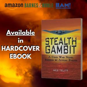 2023 Los Angeles Festival of Books presents Stealth Gambit: A Cold War Novel Inspired by Actual Events by Wes Truitt