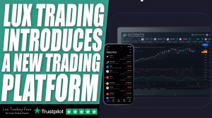 Lux Trading Introduces a new trading platform