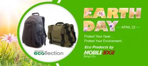 MOBILE EDGE MAKES A DIFFERENCE THIS EARTH DAY WITH ITS ECO-FRIENDLY CASES