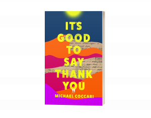 Lifelong educator & author Michael Coccari shares a memoir on gratitude through letters