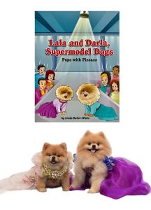 Author Linda Butler-White Launches “Lala and Darla, Supermodel Dogs, Pups with Pizzazz” book for Children of All Ages