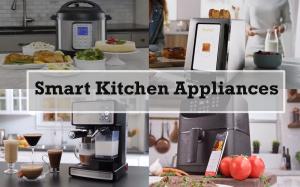 Smart Kitchen Appliances