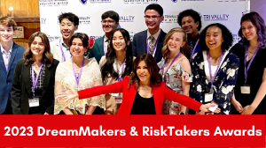 2023 DreamMakers and RiskTakers Awards