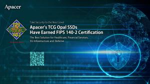 Apacer TCG Opal SSDs Have Earned FIPS 140-2 Certification