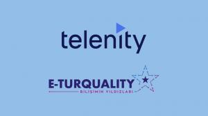 Telenity E-Turquality programında ‘’Bilişimin Yıldızları’’ arasındaki yerini aldı