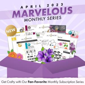 The Marvelous Monthly Series release products were a hit with paper crafters this month.