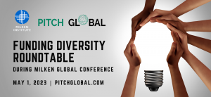 Funding Diversity Roundtable during Milken Global Conference