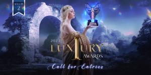 2023 iLuxury Awards Season 2 Call for Entries