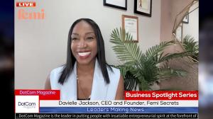 Davielle Jackson, CEO and Founder of Femi Secrets, A DotCom Magazine Exclusive Interview