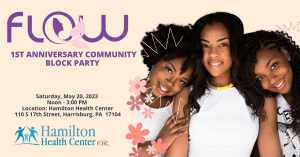 An image of three African-American Women with the logos of Harrisburg nonprofits FLOW and Hamilton Health Center.