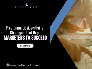 Programmatic Advertising - Intelliteh solutions