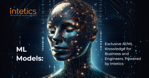 ML Models: Exclusive AI/ML Knowledge for Business and Engineers. Powered by Intetics