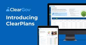 ClearGov Introduces ClearPlans