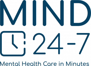 MIND 24-7 Mental Health Care in Minutes