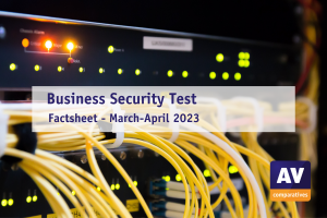 Rückansicht eines Servers mit Kabeln und dem Text Business Security Test - Factsheet - März-April 2023 mit Logo von AV-Comparatives