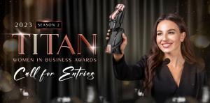 2023 TITAN Women In Business Awards S2 Call for Entries