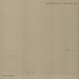: authentic worship : EP
