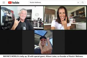 Waynes World & Kelly Podcast on YouTube with Allison Luker of Rockin Wellness for the Vegan Protein Chocolate shake