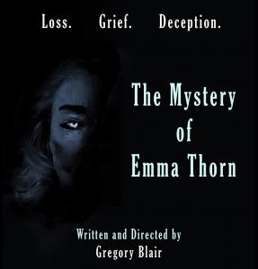 A woman's face in shadow and the title "THE MYSTERY OF EMMA THORN"