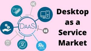 Desktop as a Service Market