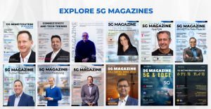 Shaping the Future with Connectivity and Tech, 5G Magazine, May 2023 Edition