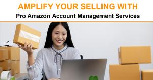 Pro Amazon Account Management Services