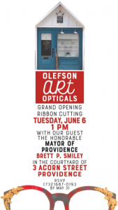 Olefson Art Opticals GRAND OPENING and RIBBON CUTTING with THE MAYOR OF PROVIDENCE MAYOR BRETT P. SMILEY JUNE 6 @ 1PM