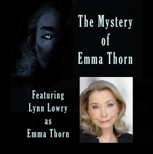 "The Mystery of Emma Thorn" concept poster featuring a photo of Lynn Lowry who stars as the title character.