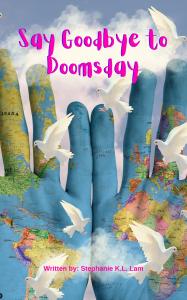 New Book “Say Goodbye to Doomsday” Available on Amazon Kindle Select Until 31st July 2023