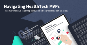 Navigating HealthTech MVPs’ - brief e-book by Applover