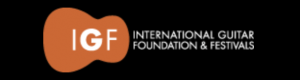 International Guitar Foundation and Festivals Announces Exciting Summer Programme