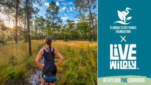 Live Wildly Foundation and Florida State Parks Foundation announce partnership to support Florida’s state parks