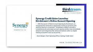 Synergy Credit Union deploys thirdstream's account onboarding platform.