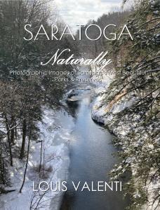 Photographic Images of Saratoga’s Most Beautiful Parks & Preserves by nature photographer Louis Valenti