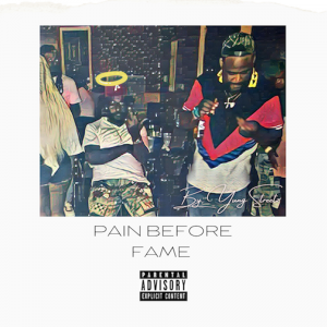 Announcing Yung Streetz’s Debut Album Release, “Pain Before Fame”