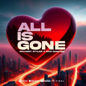 Emerging Artists Styles & Sanchez unveil their debut single “All is Gone” on June 16th, 2023