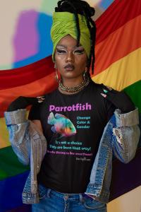 A Transwoman wearing a Parrotfish t-shirt which states that Parrotfish Change Color and Gender, It is not a choice, They were born that way, DiveCupid.com