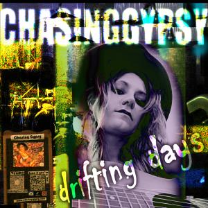 CHASING GYPSY, Florida’s Rising Female Alternative-Pop/Rock Artist Releases Debut Single ‘Drifting Days’