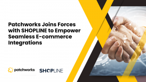 Patchworks Joins Forces with SHOPLINE