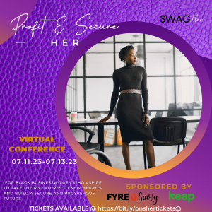 Profit & Secure HER Virtual Conference: Empowering Black Businesswomen for Success