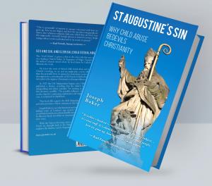 New book dealing with religious education and clerical child abuse - ST AUGUSTINE'S SIN - Why child abuse bedevils Christianity