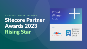 Fishtank Consulting Win Sitecore Partner Awards 2023 Rising Star